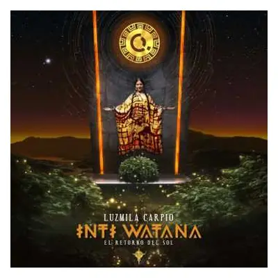 CD Luzmila Carpio: Inti Watana - El Retorno Del Sol