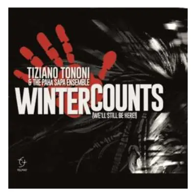 2CD Tiziano Tononi: Winter Counts (We'll Still Be Here!)