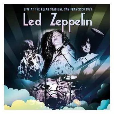 3CD Led Zeppelin: Live At The Kezar Stadium, San Francisco 1973 (3cd)