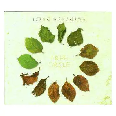 CD Isato Nakagawa: Tree Circle