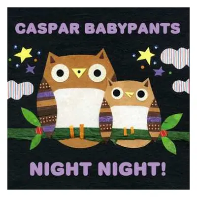 CD Caspar Babypants: Night Night!