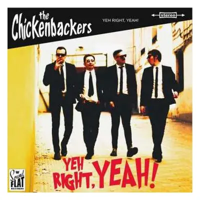 LP The Chickenbackers: Yeh Right, Yeah!