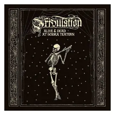 2LP/DVD Tribulation: Alive & Dead At Södra Teatern