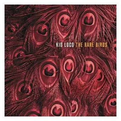 LP Kid Loco: The Rare Birds