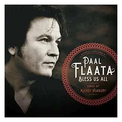 LP Paal Flaata: Bless Us All - Songs Of Mickey Newbury