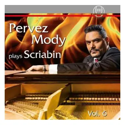 CD Various: Pervez Mody Plays Alexander Scriabin Vol.6