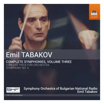 CD Emil Tabakov: Complete Symphonies, Volume Three: Concert Piece For Orchestra; Symphony No. 4