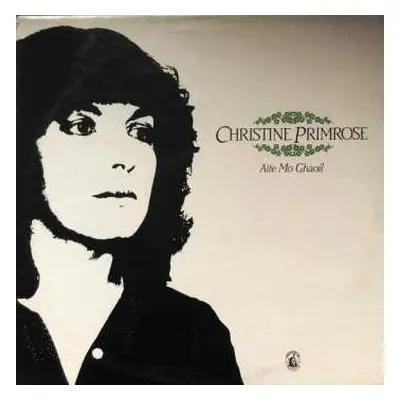 LP Christine Primrose: Aite Mo Ghaoil