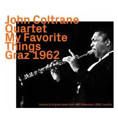 CD The John Coltrane Quartet: My Favorite Things - Graz 1962