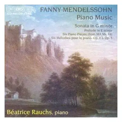 CD Fanny Mendelssohn Hensel: Fanny Mendelssohn: Piano Music