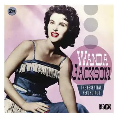 2CD Wanda Jackson: The Essential Recordings