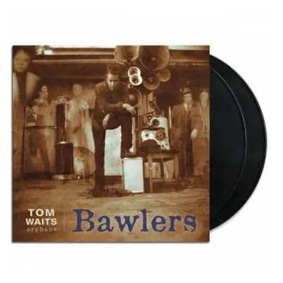 2LP Tom Waits: Bawlers