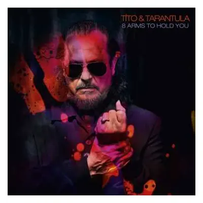 CD Tito & Tarantula: 8 Arms To Hold You