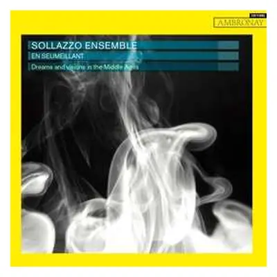 CD Sollazzo Ensemble: En Seumeillant