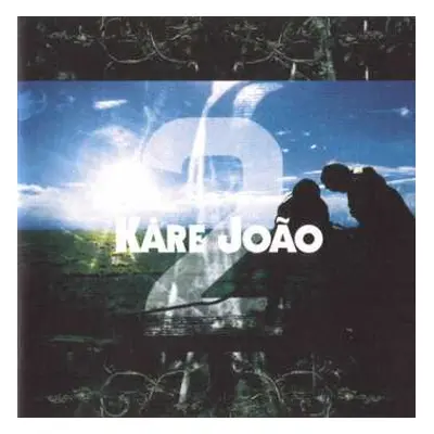 CD Kåre João: 2