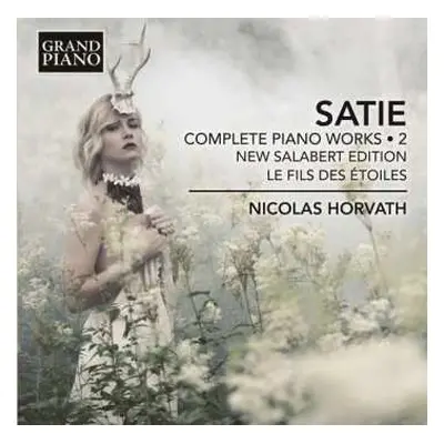 CD Erik Satie: Complete Piano Works - 2, New Salabert Edition