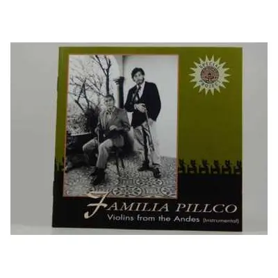 CD Familia Pillco: Violins From The Andes (Instrumental)