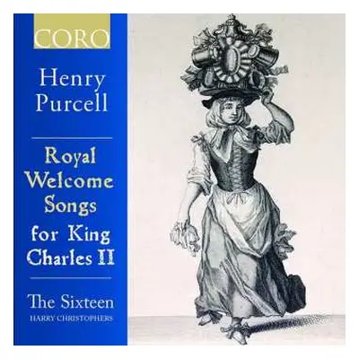 CD Henry Purcell: Royal Welcome Songs For King Charles II