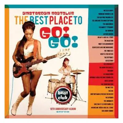 2CD Various: The Best Place To Go! Go! (Amsterdam Beatclub 10th Anniversary Album)