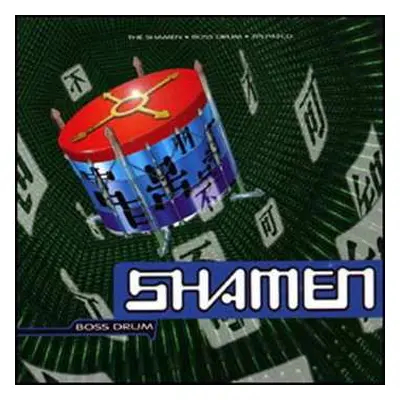 CD The Shamen: Boss Drum