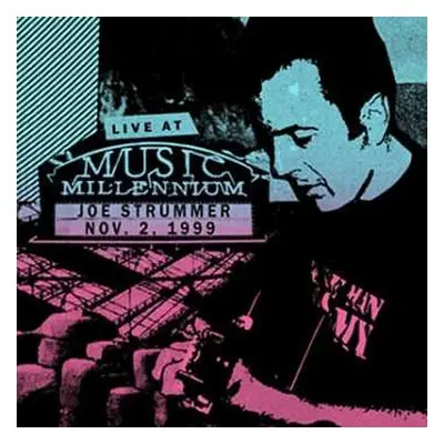 LP Joe Strummer: Live At Music Millennium LTD