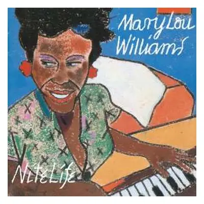 2CD Mary Lou Williams: Nite Life