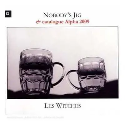 CD Les Witches: Nobody's Jig (Mr Playford English Dancing Master)