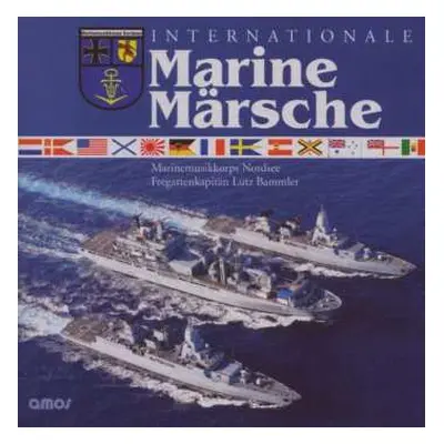 CD Marinemusikkorps Nordsee: Internationale Marine Märsche