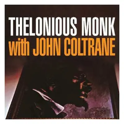 CD John Coltrane: Thelonious Monk With John Coltrane