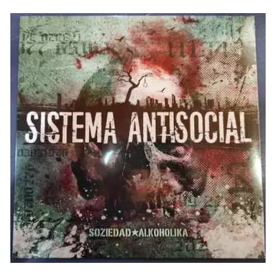 LP Soziedad Alkoholika: Sistema Antisocial LTD