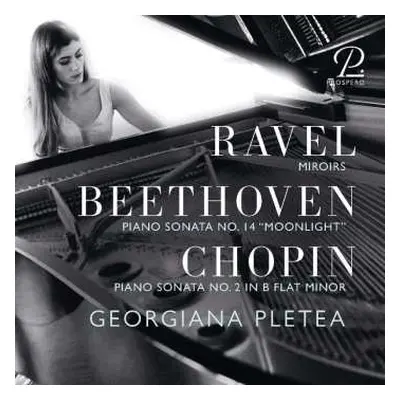 CD Maurice Ravel: Georgiana Pletea - Ravel / Beethoven / Chopin