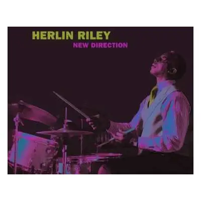 CD Herlin Riley: New Direction