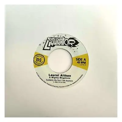 SP Laurel Aitken: Suddenly We Don't Talk Anymore / Judgement Pon Di Land LTD