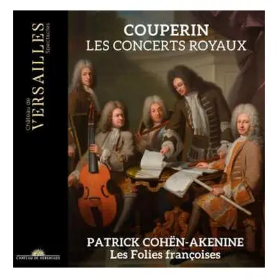 CD François Couperin: Concerts Royaux Nr.1-4