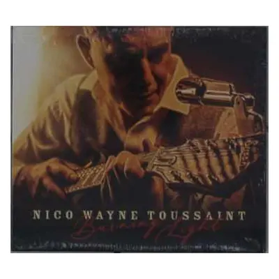 CD Nico Wayne Toussaint: Burning Light