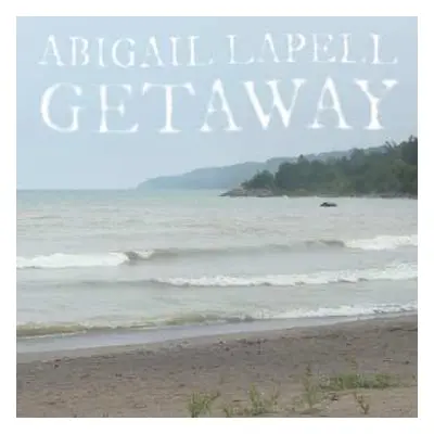 CD Abigail Lapell: Getaway DIGI