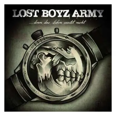 CD Lost Boyz Army: ...Denn Das Leben Wartet Nicht