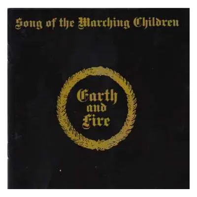 CD Earth And Fire: Song Of The Marching Children