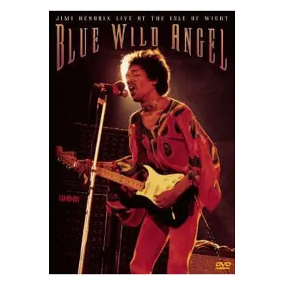 DVD Jimi Hendrix: Blue Wild Angel: Jimi Hendrix Live At The Isle Of Wight