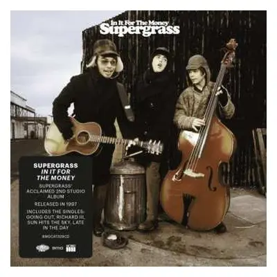 CD Supergrass: In It For The Money