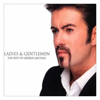 2CD George Michael: Ladies & Gentlemen (The Best Of George Michael)