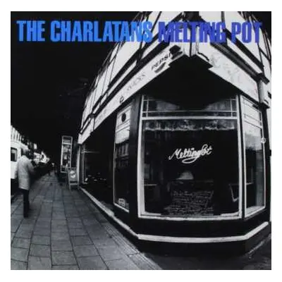 2LP The Charlatans: Melting Pot LTD