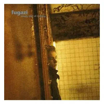 CD Fugazi: Steady Diet Of Nothing