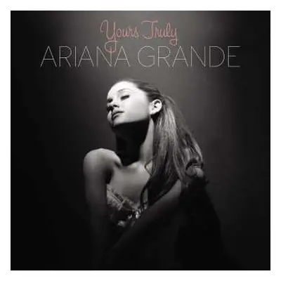 LP Ariana Grande: Yours Truly