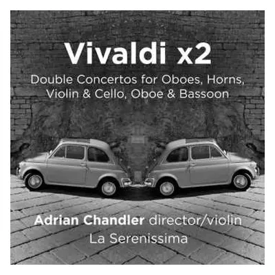 CD Antonio Vivaldi: Vivaldi x2 (Double Concertos For Horns, Oboes, Violin & Cello, Oboe & Bassoo