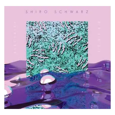 LP Shiro Schwarz: Electrify​ / ​Breeze