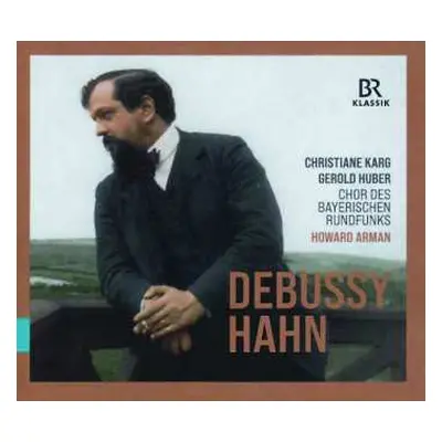 CD Claude Debussy: Debussy / Hahn