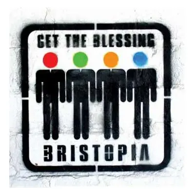 LP Get The Blessing: Bristopia CLR