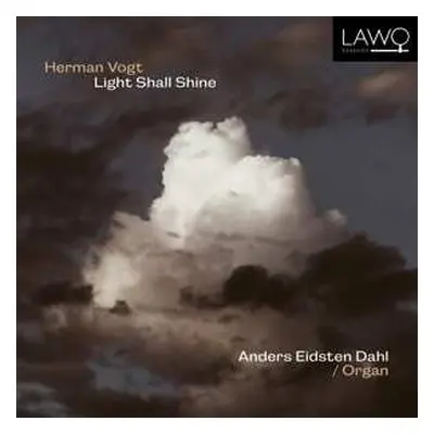 CD Anders Eidsten Dahl: Light Shall Shine