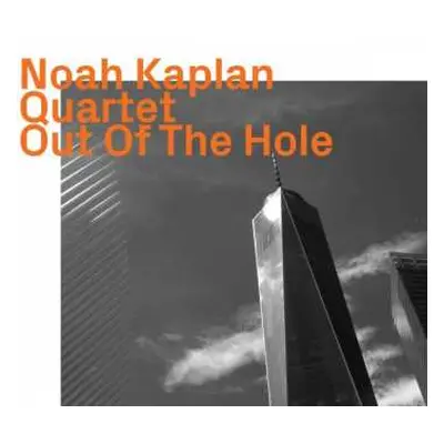 CD Noah Kaplan Quartet: Out Of The Hole